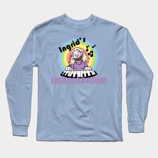 Ingrid's Imaginarium Long Sleeve T-Shirt